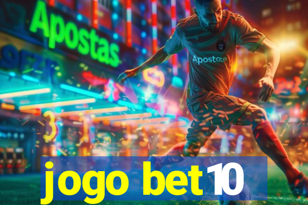 jogo bet10